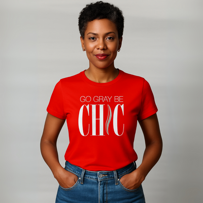 The Go Gray Be CHIC white logo COLORFUL Tee